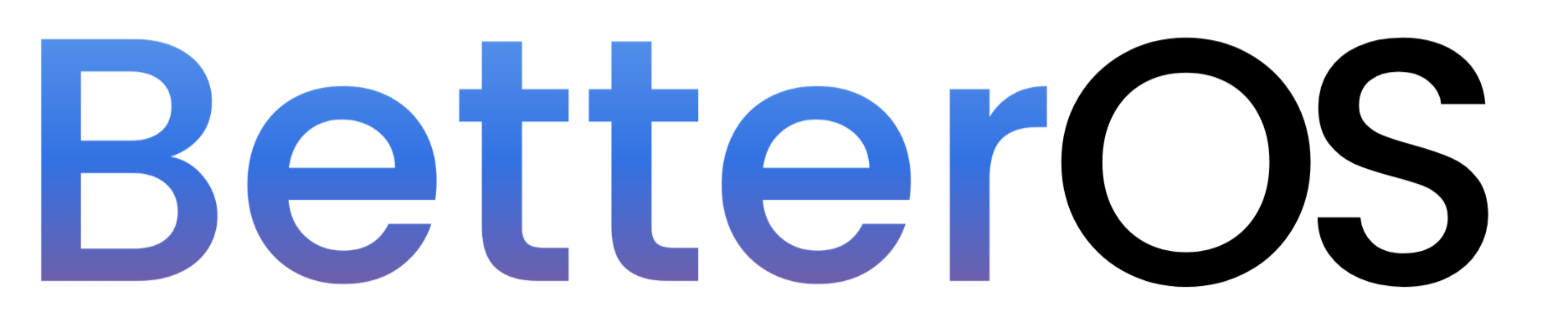 Better OS